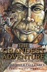 The Grandest Adventure - Christopher Paul Carey - 9781909849617