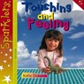 Touching and Feeling - Katie Dicker - 9781909850156