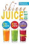 The Skinny Juice Diet Recipe Book - Cooknation - 9781909855168