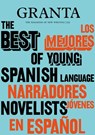 Granta 155: Best of Young Spanish-Language Novelists 2 - Valerie Miles - 9781909889392