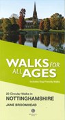Walks for All Ages in Nottinghamshire - Jane Broomhead - 9781909914025