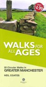 Walks for All Ages Greater Manchester - Neil Coates - 9781909914414