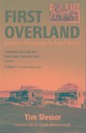 First Overland - Tim Slessor - 9781909930360