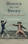 Honour and the Sword - Joseph Farrell - 9781909930940
