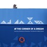 At the Corner of a Dream - SHEHAB,  Bahia - 9781909942394