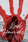 Red Hands - Colin W. Sargent - 9781909954397