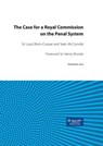 The Case for a Royal Commission on the Penal System - LOUIS,  QC Blom-Cooper ; Sean McConville - 9781909976177