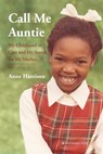 Call Me Auntie - Anne Harrison - 9781909976801