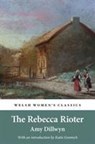 The Rebecca Rioter - Amy Dillwyn - 9781909983908