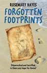 Forgotten Footprints - Rosemary Hayes - 9781909991385