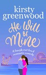 He Will Be Mine - Kirsty Greenwood - 9781910014141