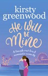 He Will Be Mine - Kirsty Greenwood - 9781910014141