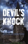 Devil's Knock - Douglas Skelton - 9781910021811