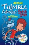 Thimble Monkey Superstar - Jon Blake - 9781910080344