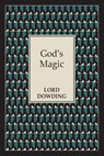 God's Magic - Lord Dowding - 9781910121672