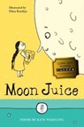 Moon Juice - Kate Wakeling - 9781910139493