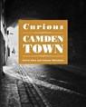 Curious Camden Town - Martin Plaut - 9781910170236