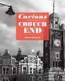 Curious Crouch End - Andrew Whitehead - 9781910170830