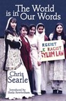 The World is in Our Words - Chris Searle - 9781910170915