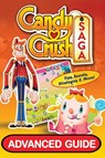 Candy Crush Saga Advanced Guide - Tyler Davis ; Emily (Professor of Law Jackson - 9781910175019