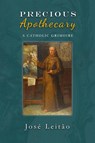 Precious Apothecary - Jose Leitao - 9781910191194