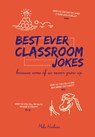 Best Ever Classroom Jokes - Mike Haskins - 9781910232729