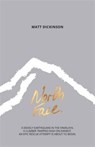 North Face - Matt Dickinson - 9781910240465