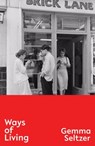 Ways of Living - Gemma Seltzer - 9781910312759