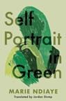 Self Portrait in Green - Marie NDiaye - 9781910312896