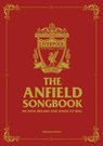 The Anfield Songbook - Liverpool FC - 9781910335635