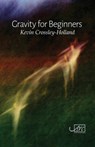 Gravity for Beginners - Kevin Crossley-Holland - 9781910345399