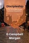 Discipleship: A classical look at discipleship through the eyes of a master evangelist - Sharif George - 9781910372173