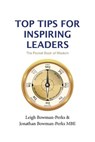 Top Tips for Inspiring Leaders - Leigh Bowman-Perks ; Jonathan Bowman-Perks Mbe - 9781910406557
