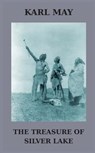 The Treasure of Silver Lake - Karl May - 9781910472064