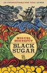 Black Sugar - Miguel Bonnefoy - 9781910477526