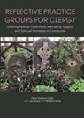 Reflective Practice Groups for Clergy - Peter Madsen Gubi - 9781910481059