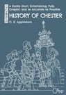A Really Short, Entertaining, Fully Graphic and as Accurate as Possible History of Chester - O. B. Appledore - 9781910481400
