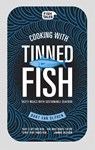Cooking with tinned fish - bart van olphen - 9781910496237