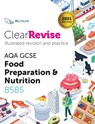 ClearRevise AQA GCSE Food Preparation and Nutrition 8585 - L Sheppard - 9781910523377