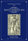Introduction to Decumbiture - Wanda Sellar - 9781910531006