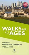 Walks for All Ages Greater London - Ardella Jones - 9781910551097