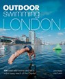 Outdoor Swimming London - John Weller ; Lola Culsan - 9781910636312