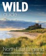 Wild Guide North East England - Sarah Banks - 9781910636381