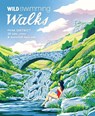 Wild Swimming Walks Peak District - Matt Heason - 9781910636428
