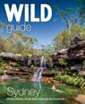Wild Guide Sydney Australia - Joe Bird ; Cat Smith - 9781910636640