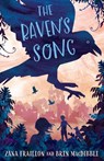 The Raven's Song - Bren MacDibble ; Zana Fraillon - 9781910646816