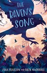 The Raven's Song - Bren MacDibble ; Zana Fraillon - 9781910646854