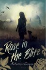 Rose in the Blitz - STEVENS,  Rebecca - 9781910655542