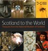Scotland to the World - David Souden - 9781910682050