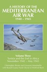 A History of the Mediterranean Air War, 1940–1945 - Giovanni Massimello ; Christopher Shores ; Russell Guest ; Frank Olynyk ; Winfried Bock - 9781910690673